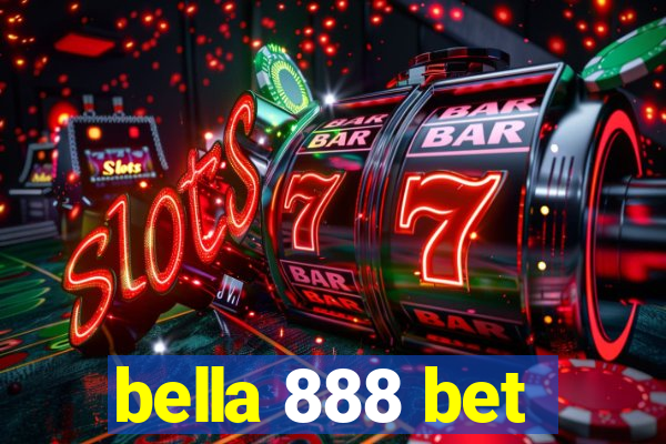 bella 888 bet